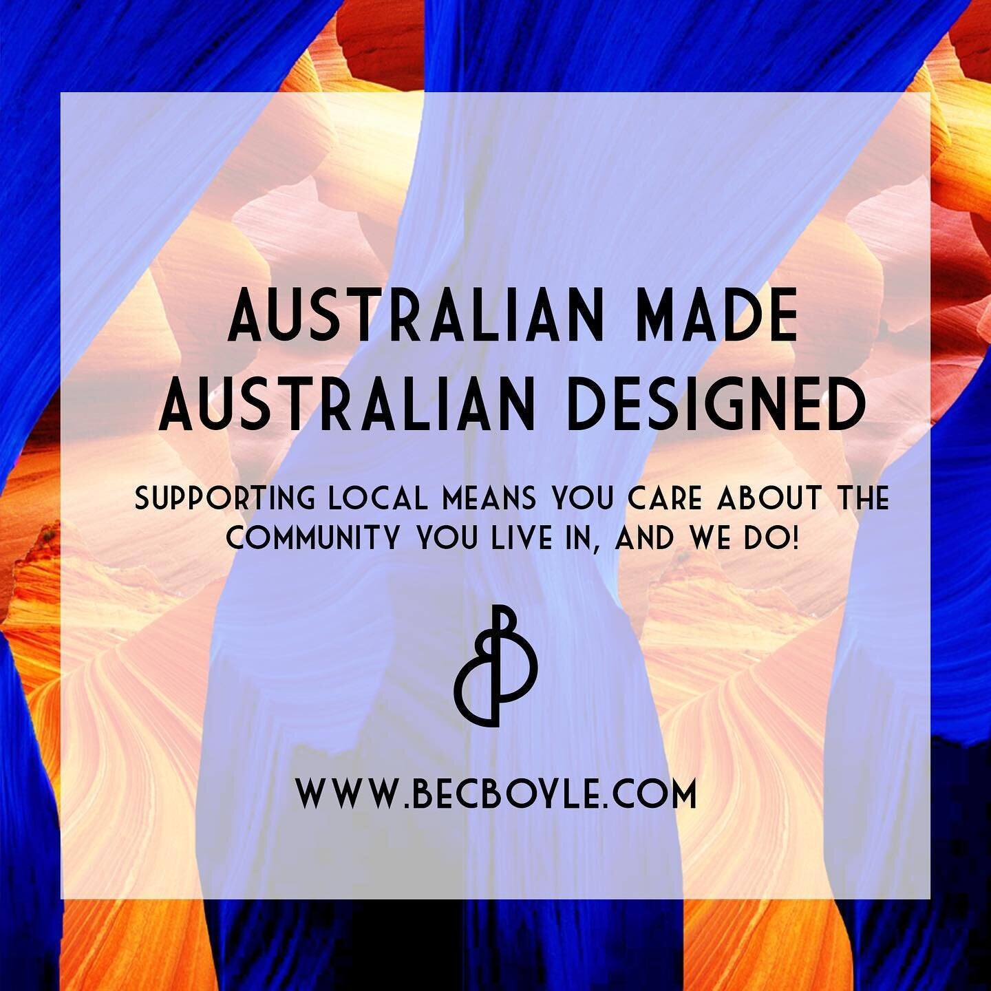 Australian Made + Australian Designed